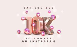 Can you buy followers on Instagram